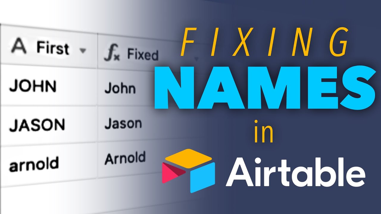 Fixing Name Capitalization in Airtable