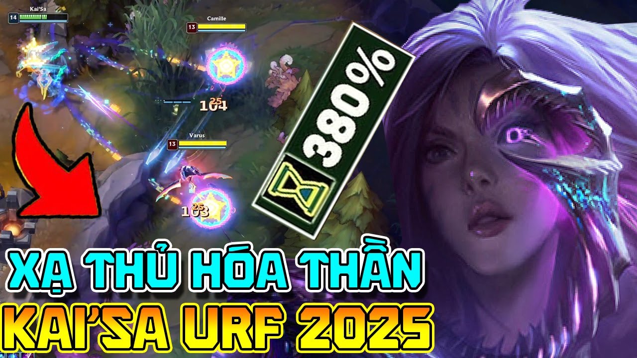KAI’SA URF 2025 XẠ THỦ CƠ ĐỘNG NHẤT – ÁP SÁT LÀ BAY MÀU!