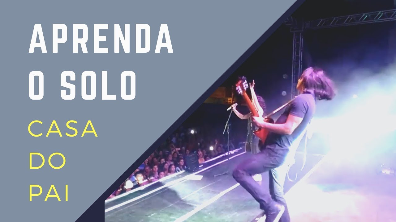 Guitarra no Louvor - Solo da Musica Casa do Pai