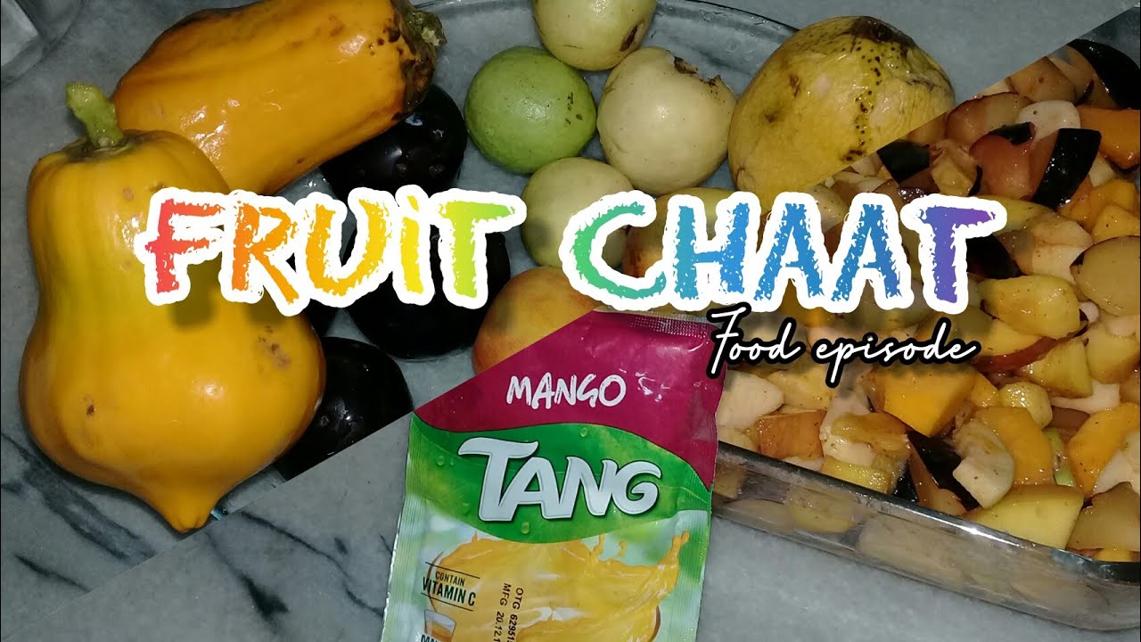 Fruit chaat recipe | easy recipe homemade | with Tang | food episode ♡