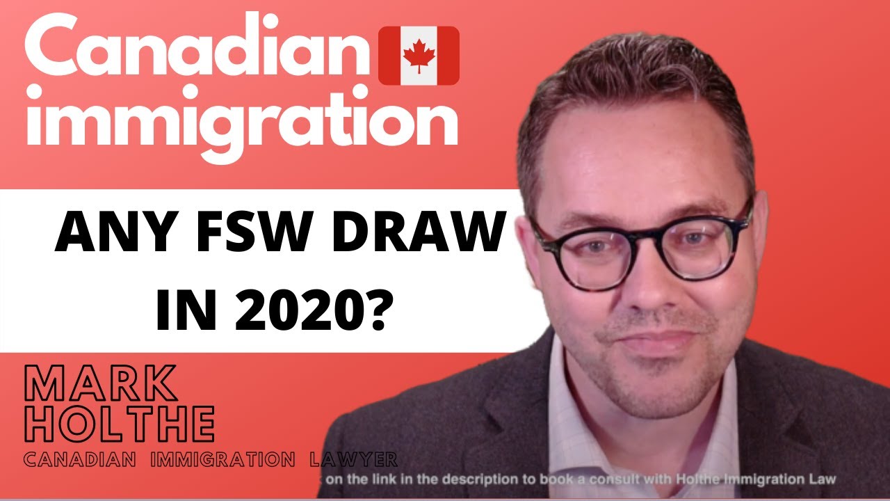 Canada Immigration - Express Entry FSW draw in 2020?