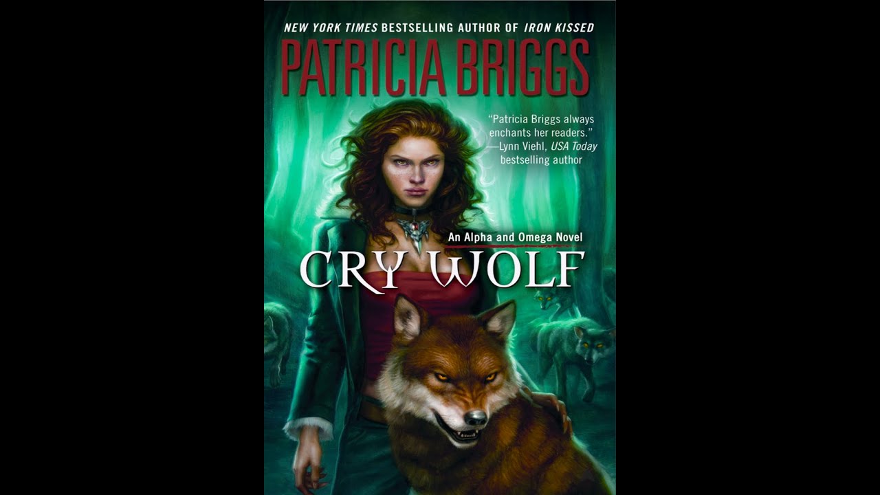 Alpha and Omega: Cry Wolf (Book-1) by Patricia Briggs