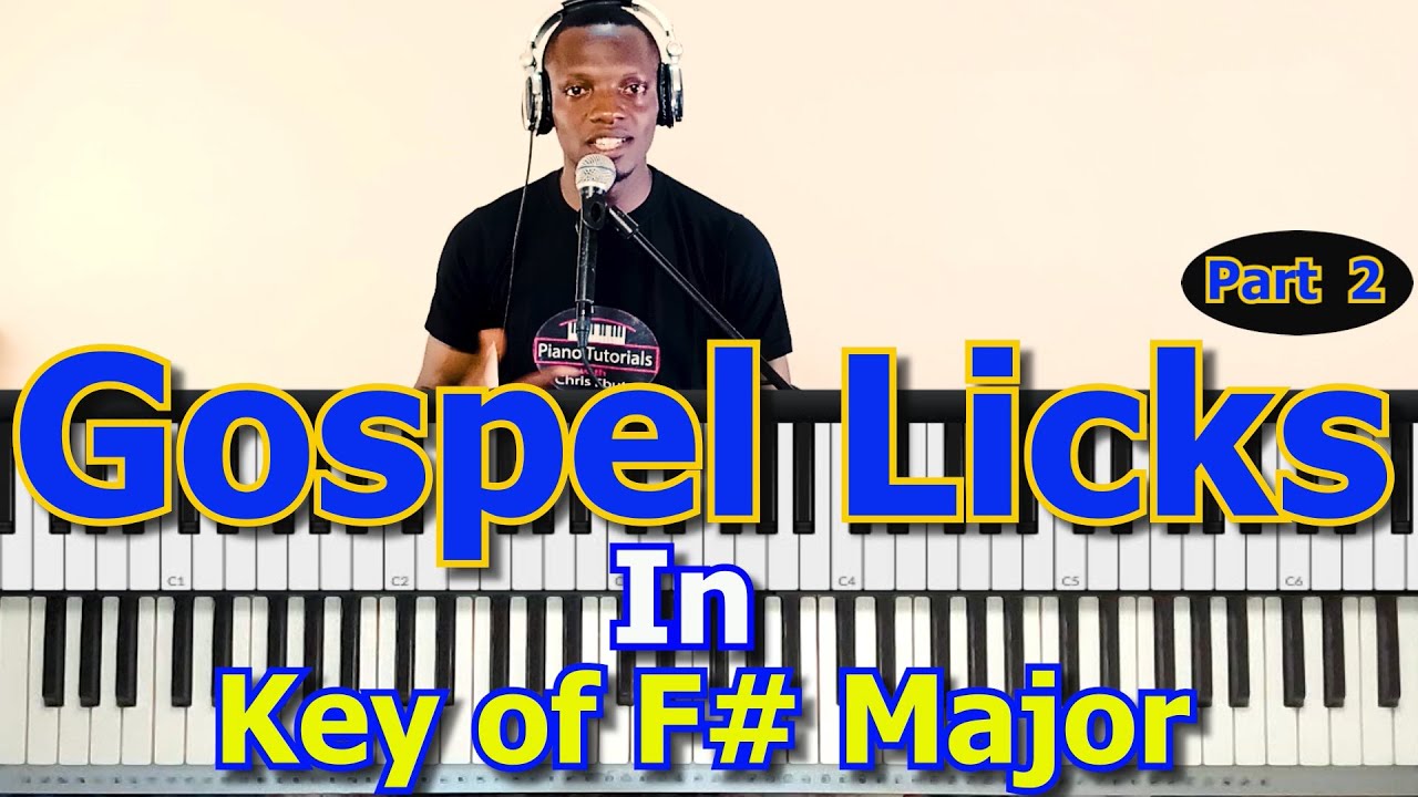 #64: Gospel Licks In the key of F# Major (Part 2)