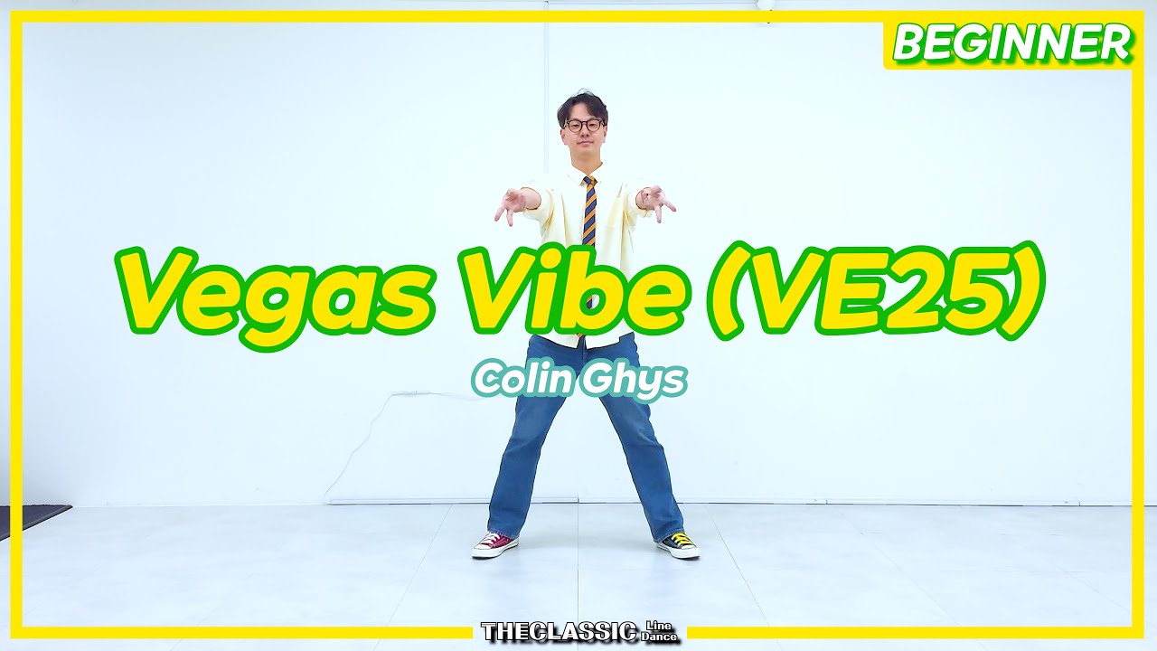 Vegas Vibe (VE25) ◀ Joo.0282 ▶ 더클래식 라인댄스