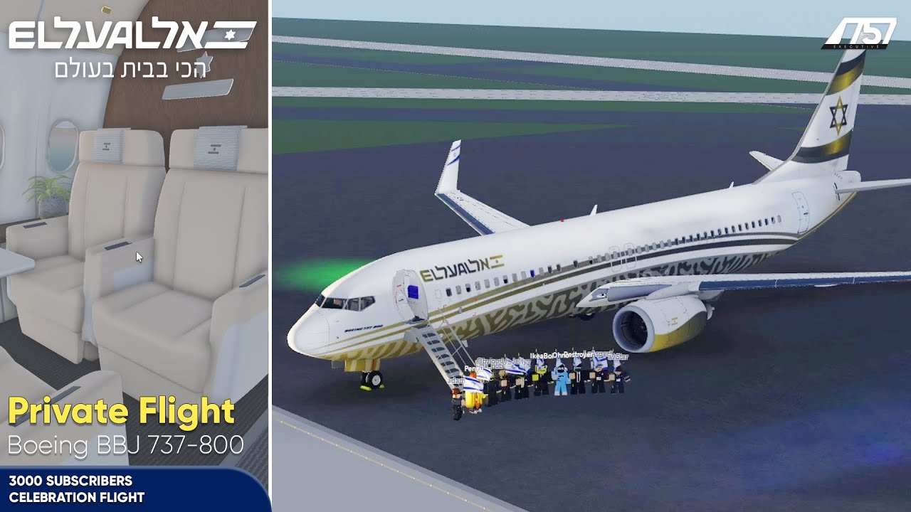 ROBLOX | EL AL | Private Flight | Boeing BBJ 737-800 | 3000 Subscribers Celebration Flight