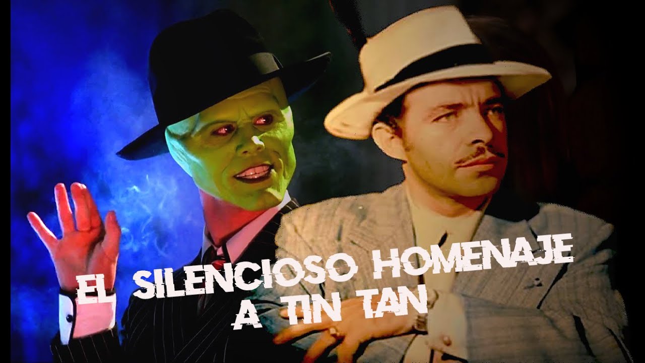 La Mascara ( The Mask) el Silencioso Homenaje a Germán Valdés Tin Tan