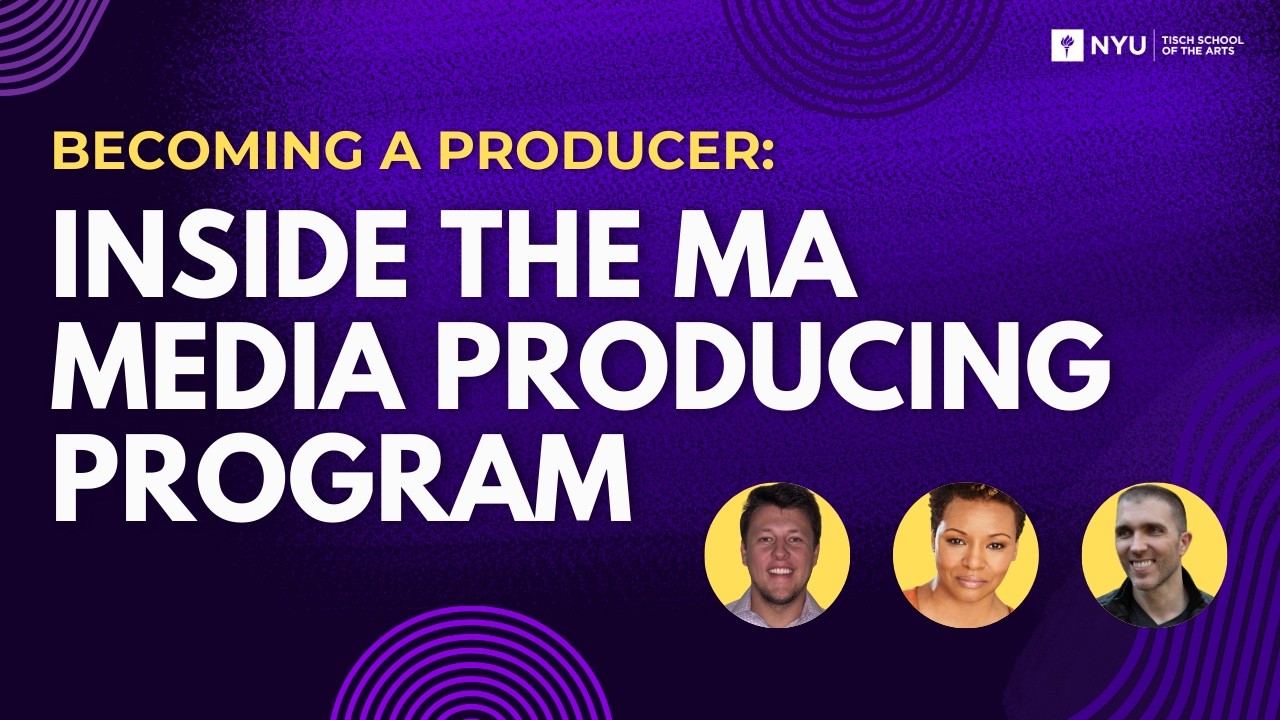 Becoming a Producer: Inside the MA Media Producing Program