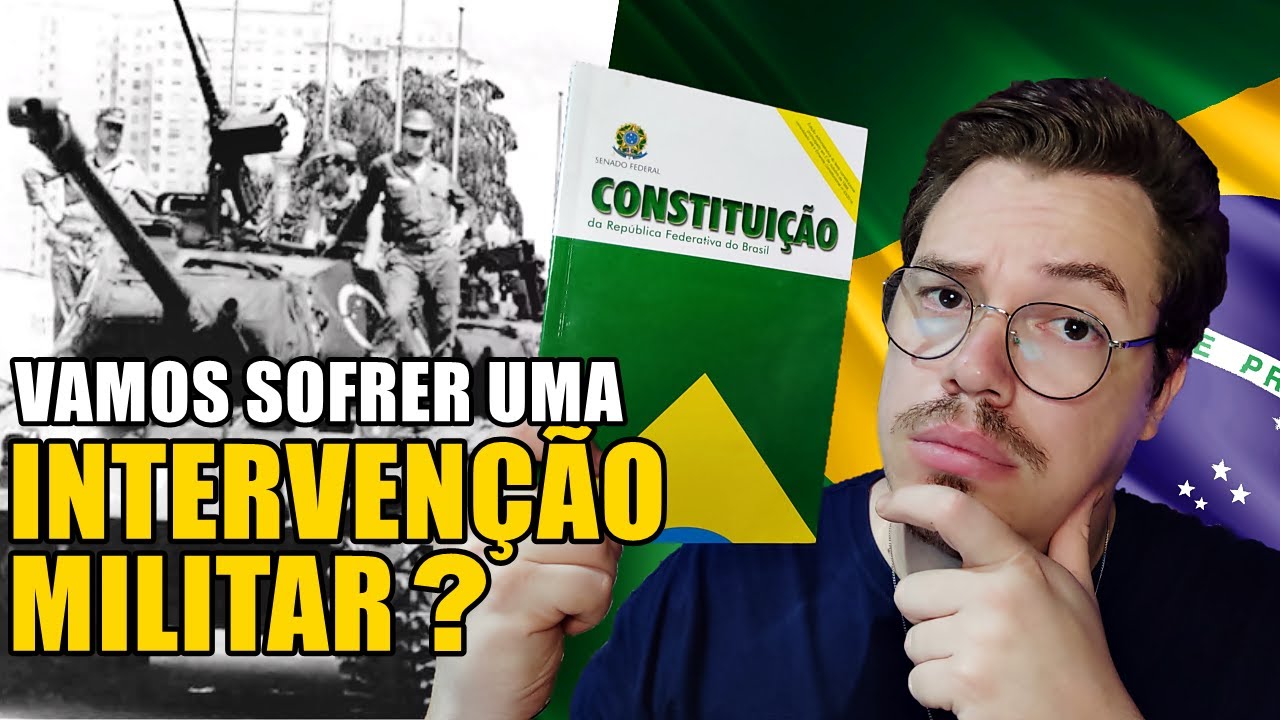 VAMOS SOFRER UMA INTERVEN&Ccedil;&Atilde;O MILITAR NO BRASIL - Artigo 142