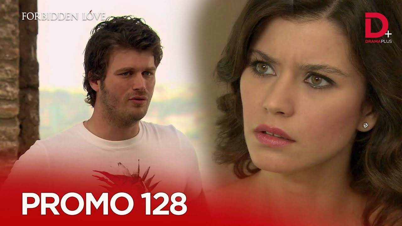 Turkish Drama in Urdu | Forbidden Love Episode Promo 128 | Aşk-ı Memnu Hindi Dubbed | Drama Plus