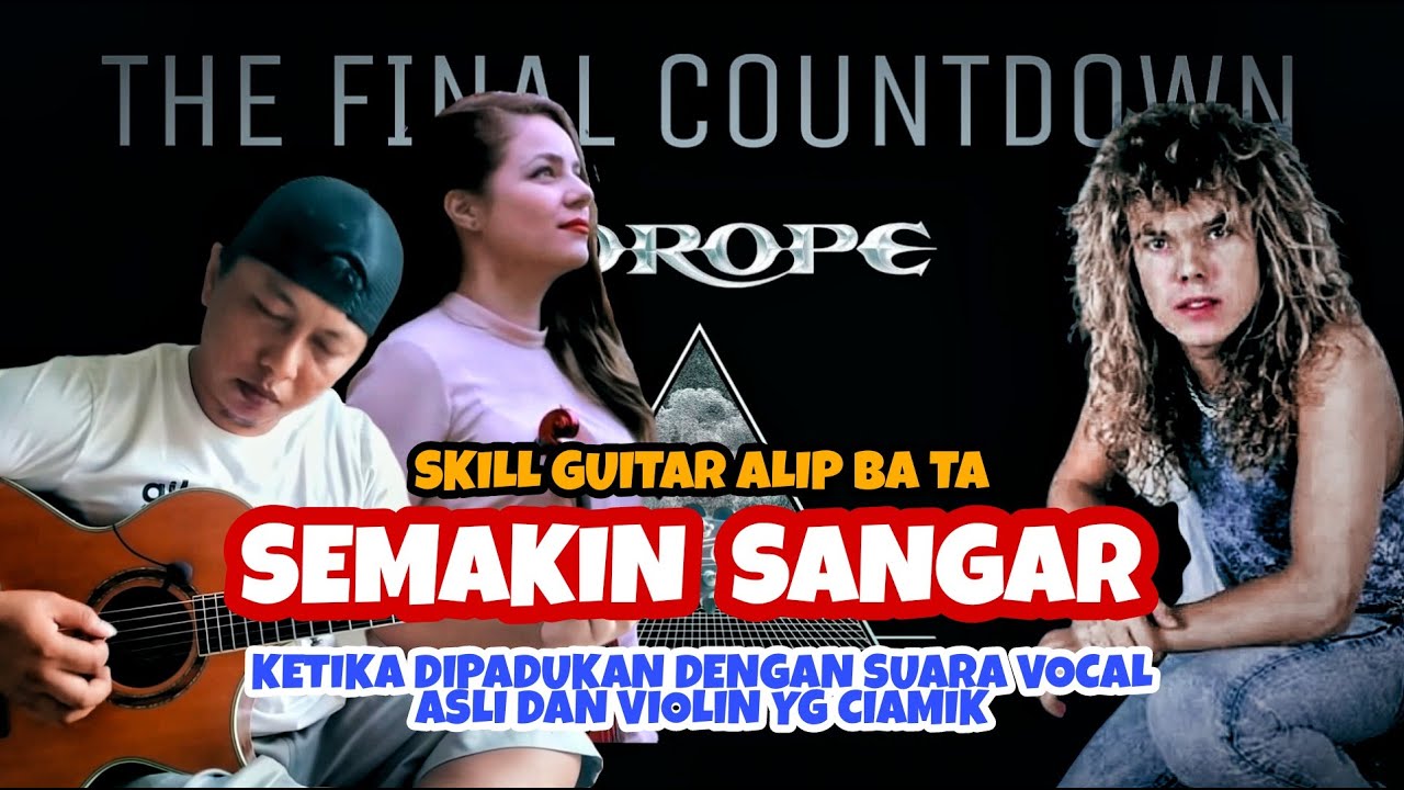 makin SANGAR‼️Europe feat Alip ba ta - The Final Countdown (Acoustic COVER) Violin Collaborations