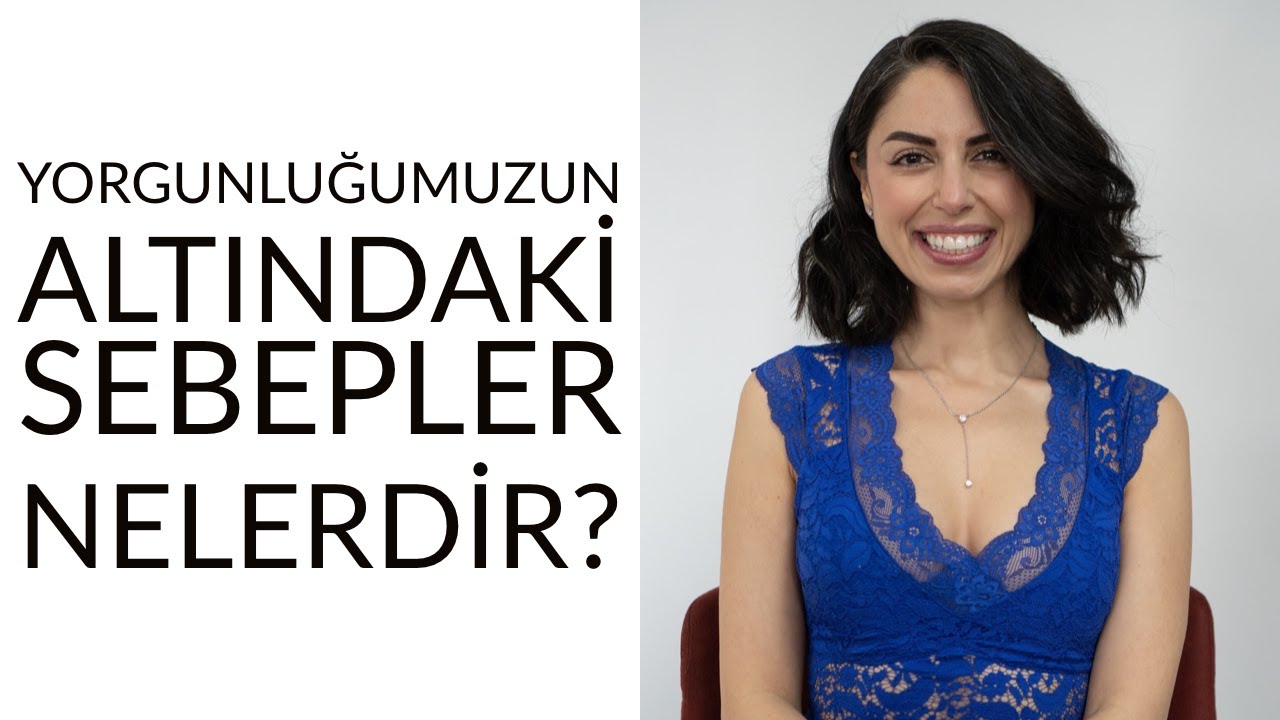 Uzman Diyetisyen Zehra Bora | Yorgunluğumuzun Altındaki Sebepler Nelerdir? Beslenme İle Alakası?