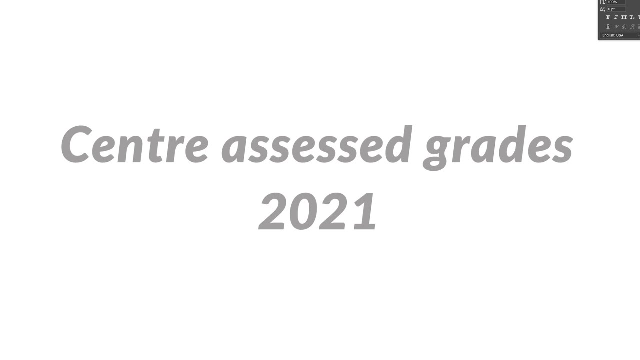 Centre Assessed Grades