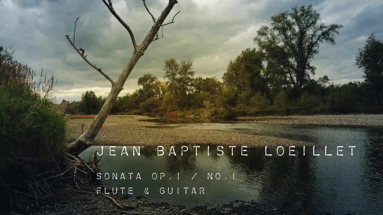 Jean Baptiste Loeillet de Gant - Sonata Op.1 / No.1 (flute and guitar)