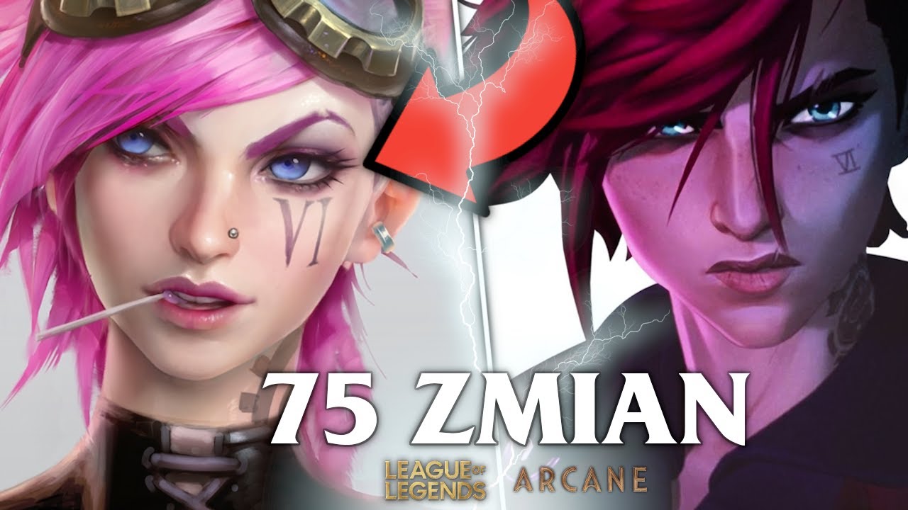 75 Zmian i różnic w Arcane względem historii League of Legends