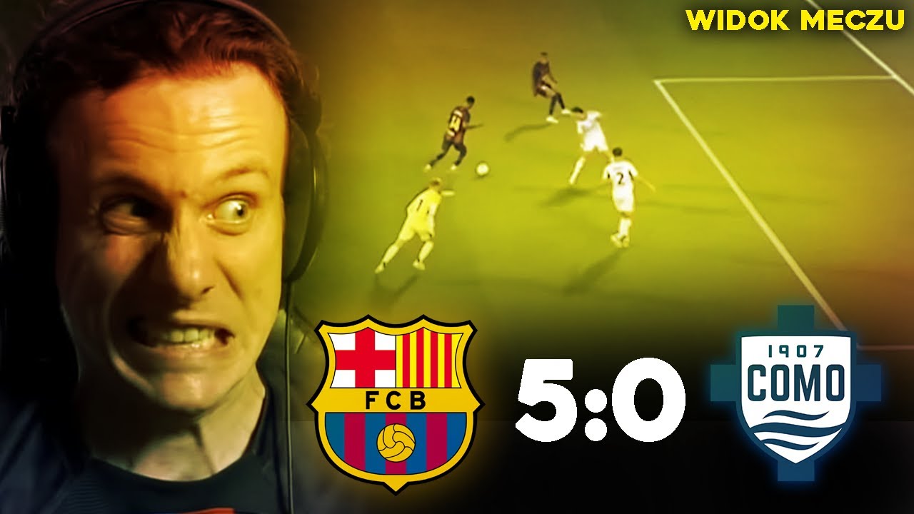 Footroll REAKCJA Z Widokiem Meczu | FC Barcelona 5:0 Como 1907
