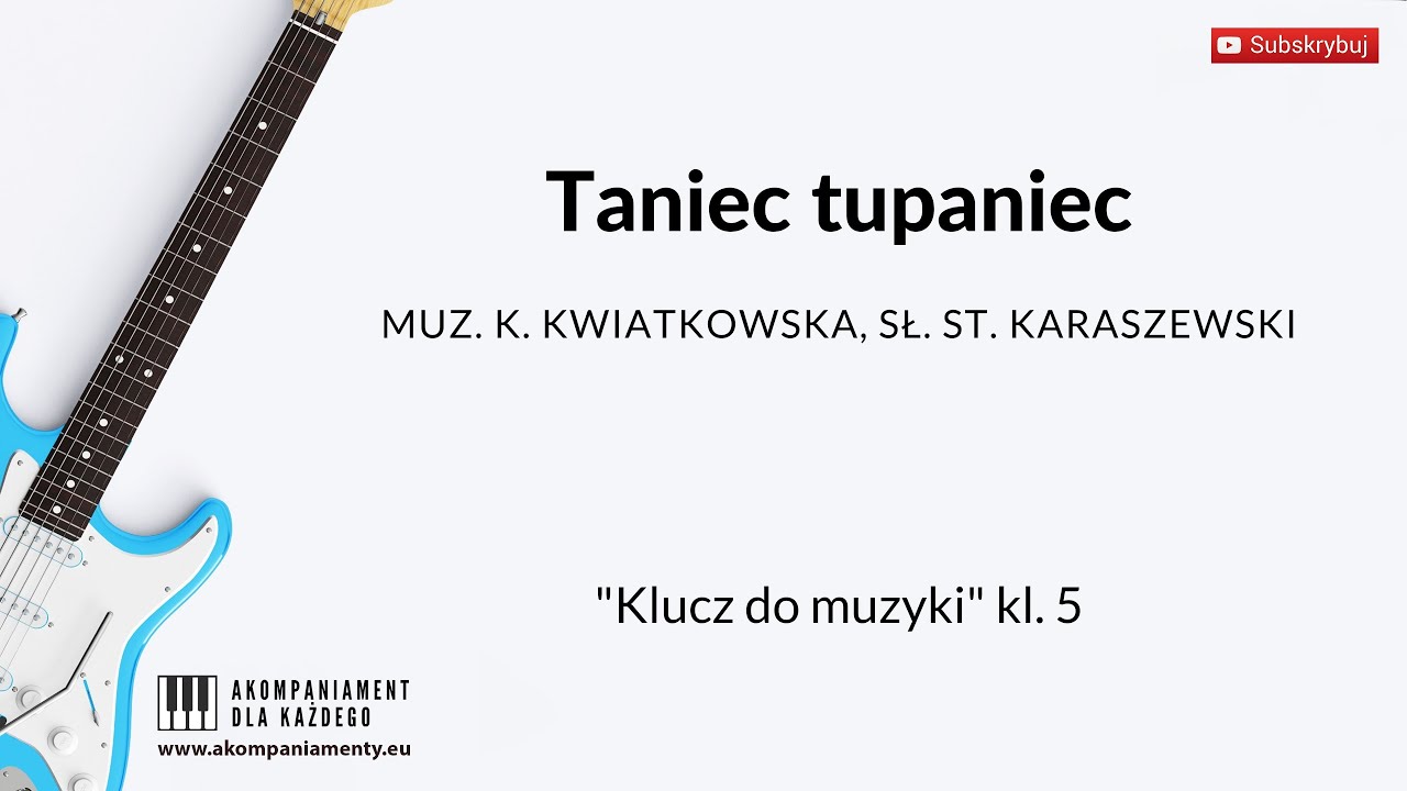 Taniec tupaniec - „Klucz do muzyki” klasa 5