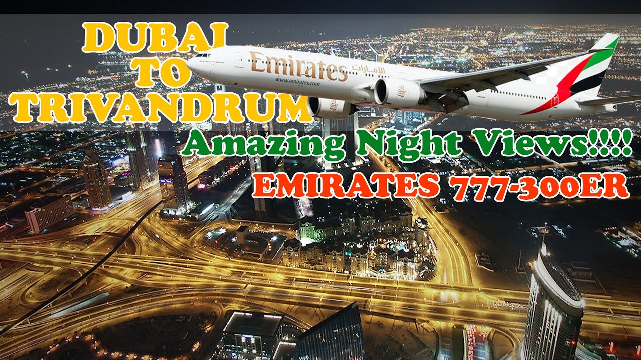 Emirates flight Dubai to Trivandrum Take off & landing Night View (Boeing 777-300ER)