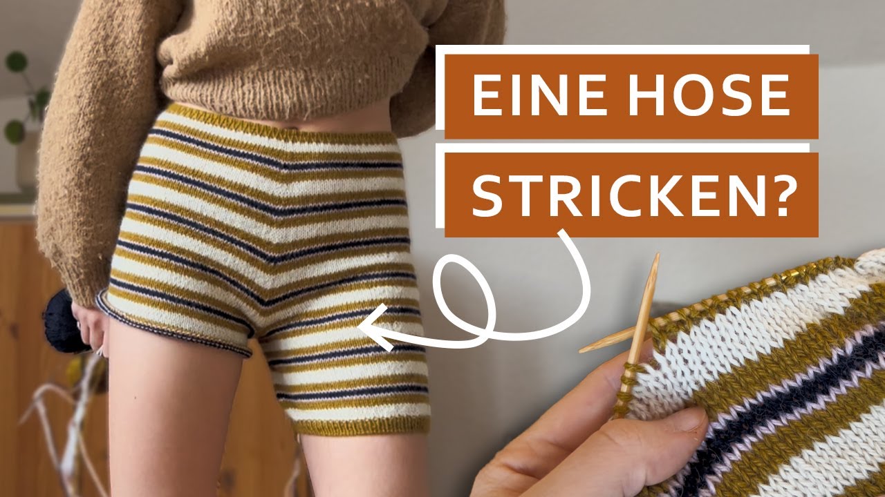 Ich stricke zum 1. Mal eine kurze Hose // Strick Vlog