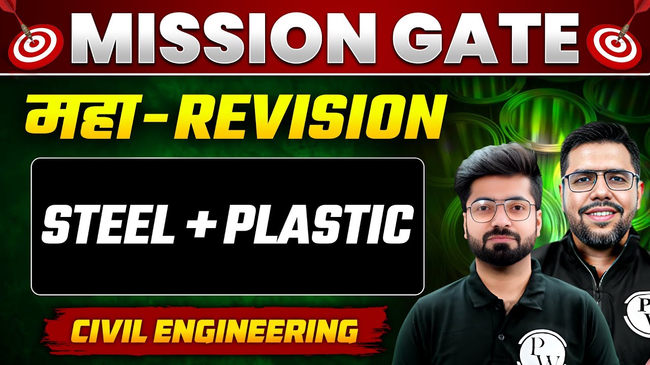 Steel+ Plastic One Shot | Maha Revision | GATE 2024 Civil Engineering Preparation