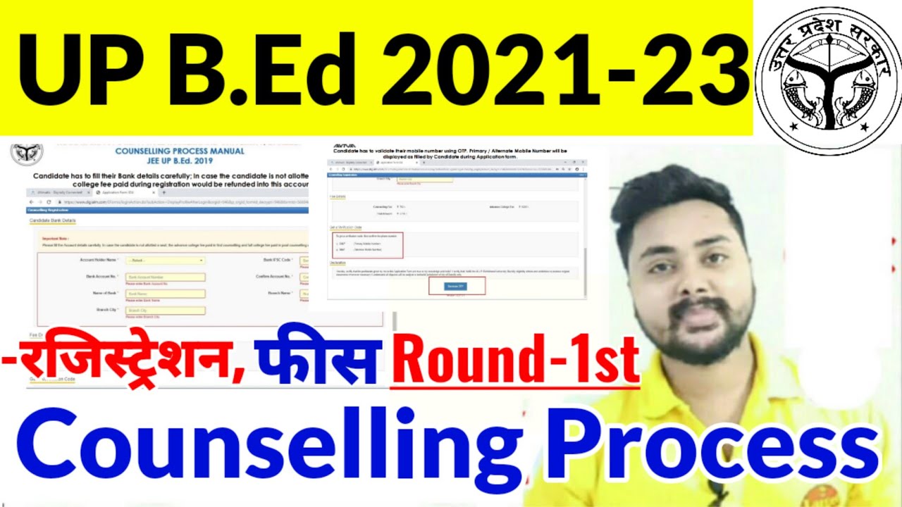 UP B.ed Counselling Process Round 1st 2021