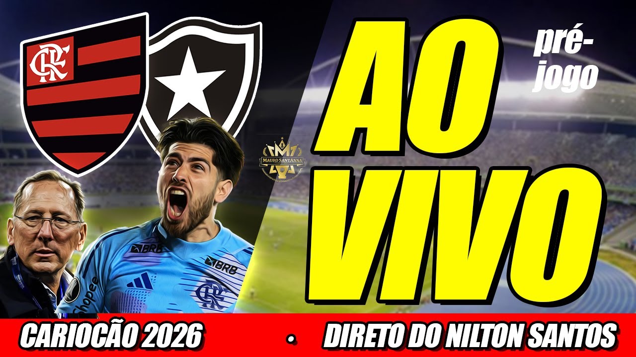 🔴 AO VIVO: CARIOCÃO 2026! BOTAFOGO X FLAMENGO | QUARTAS DE FINAL | PRÉ-JOGO COM IMAGENS