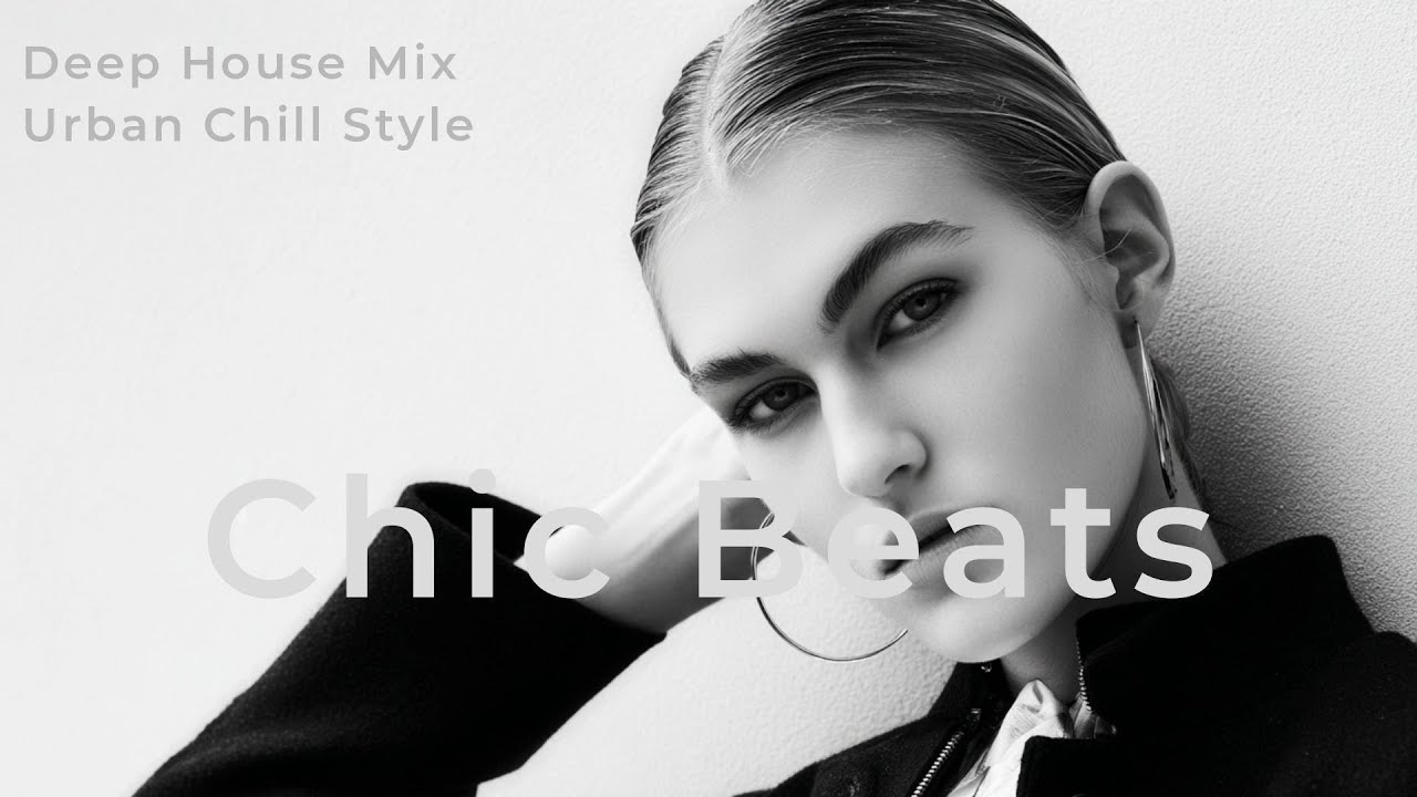 Deep House Mix | Chic Beats | Shop & Work BGM(Royalty Free)