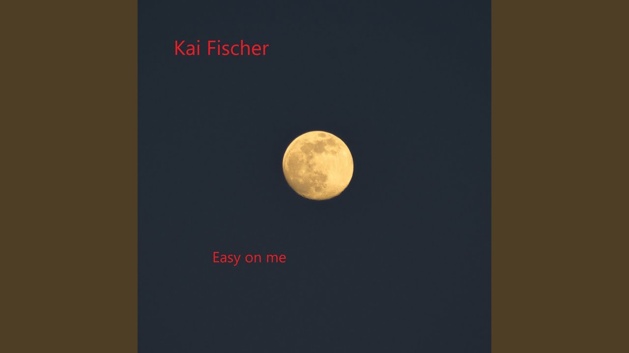Easy on me