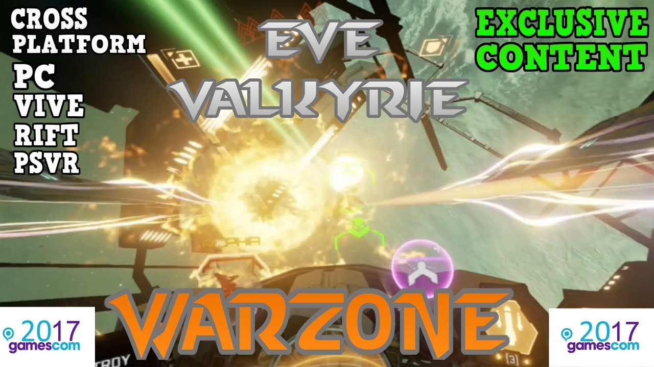 EVE: Valkyrie - Warzone | PC | VIVE | RIFT | PSVR | GAMESCOM 2017
