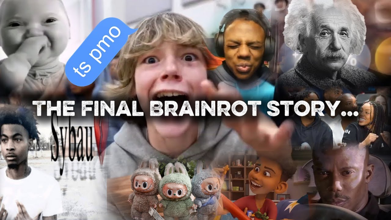 The Final Brainrot Story...