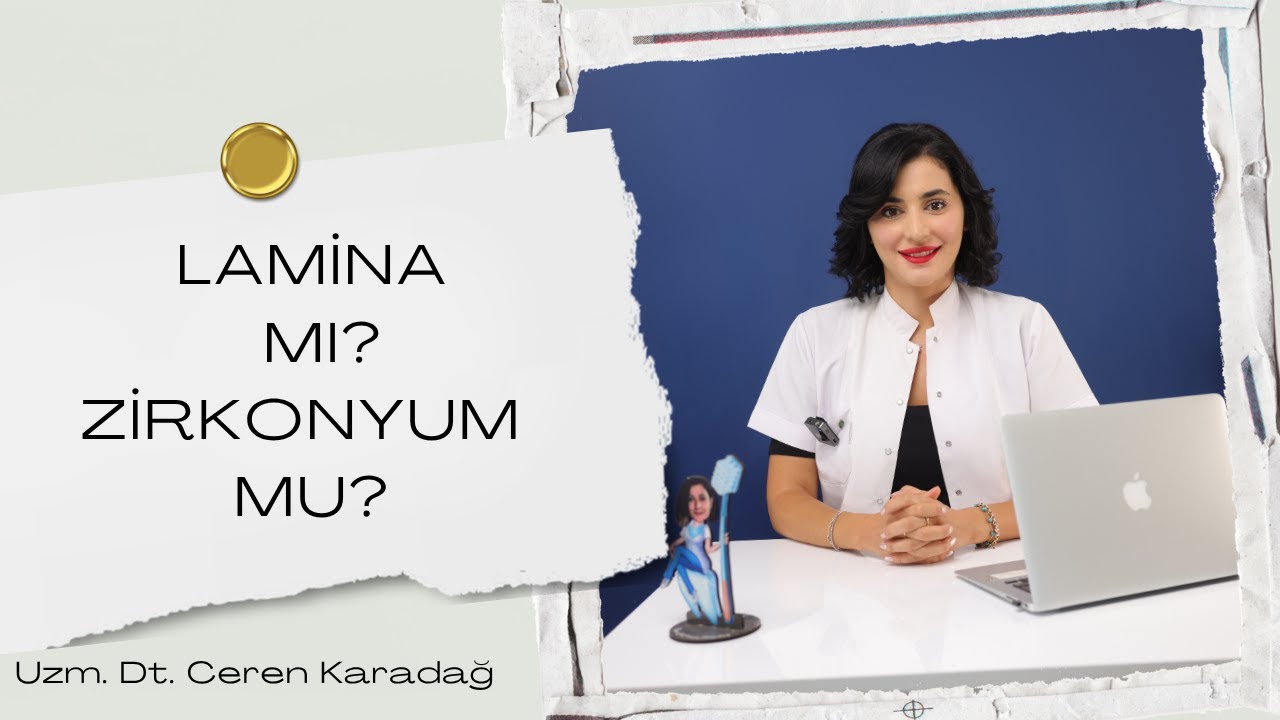 Lamina Porselen mi Zirkonyum porselen mi tercih etmeliyiz?