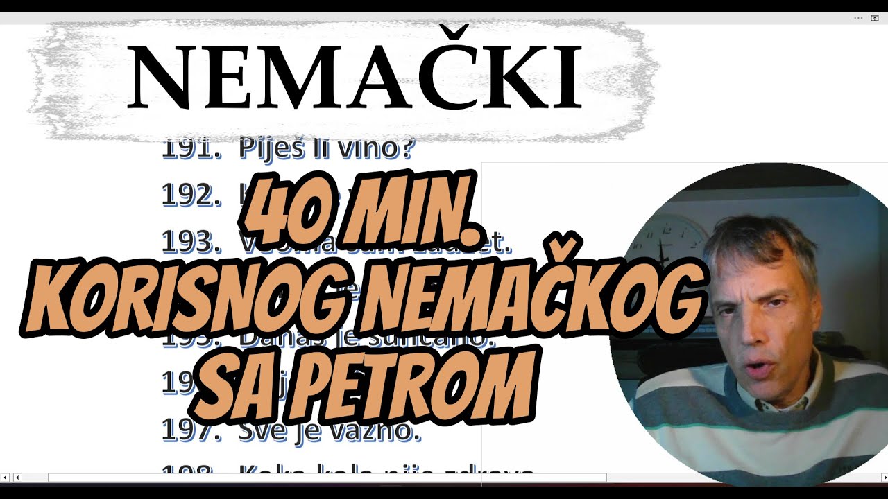 NEMAČKI SA PETROM  - 40 MIN KORISNOG  MATERIJALA ZA POČETNIKE