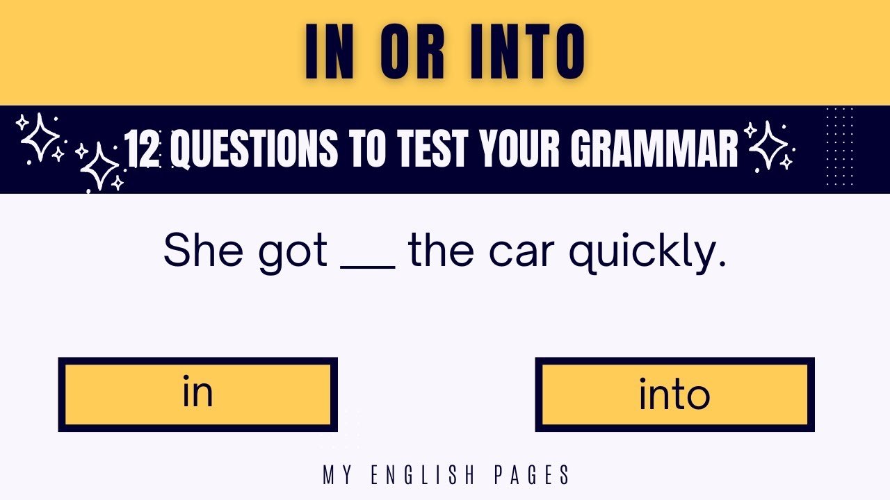 In vs Into Quiz | 12 English Grammar Questions with Answers