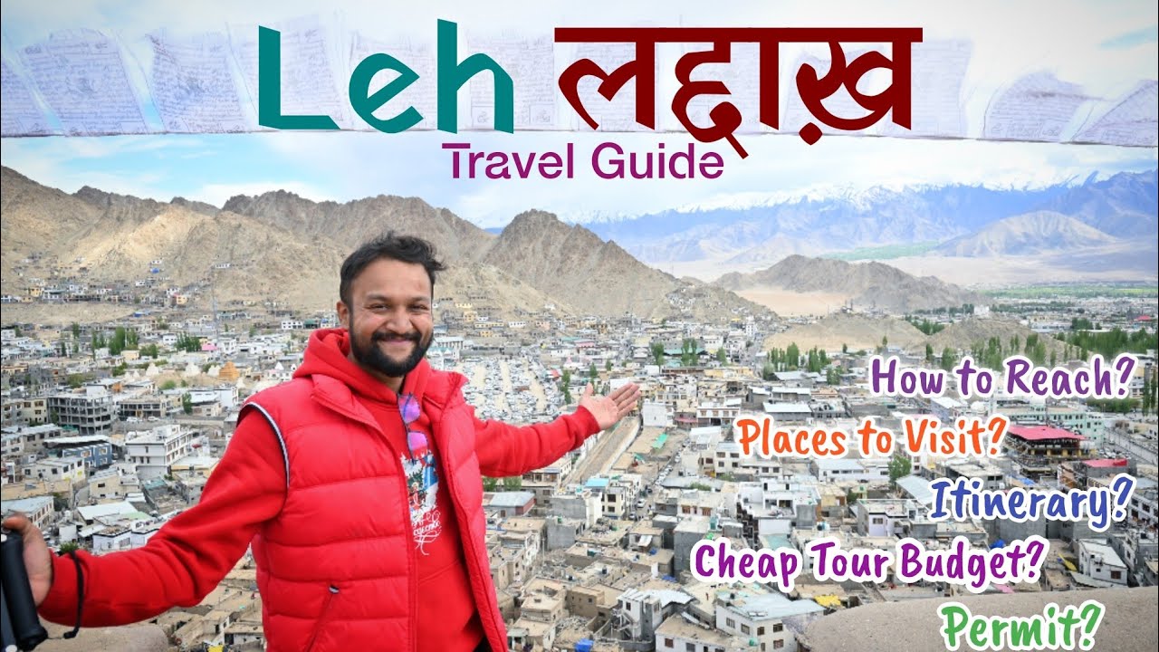 Ladakh Tour | Leh Ladakh Cheap Tour | Leh Ladakh Itinerary & Tour Budget | Leh Ladakh Travel Guide