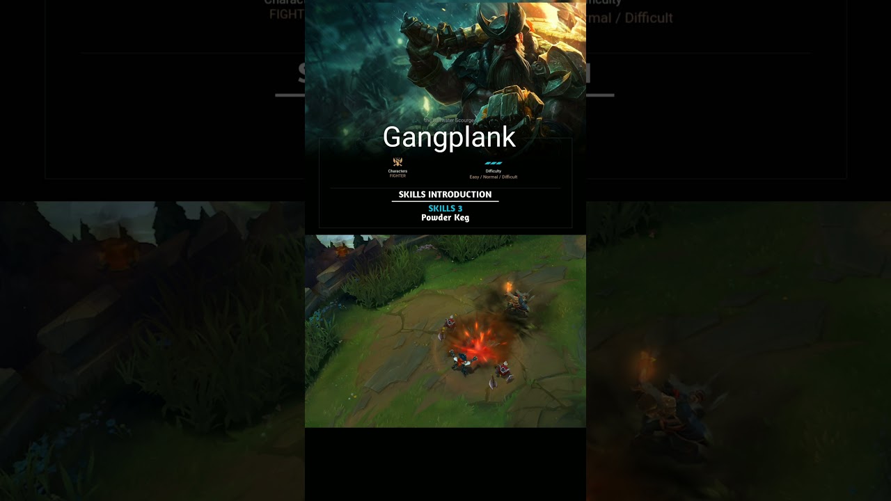 Gangplank | SKILLS 3: Powder Keg || League Of Legends