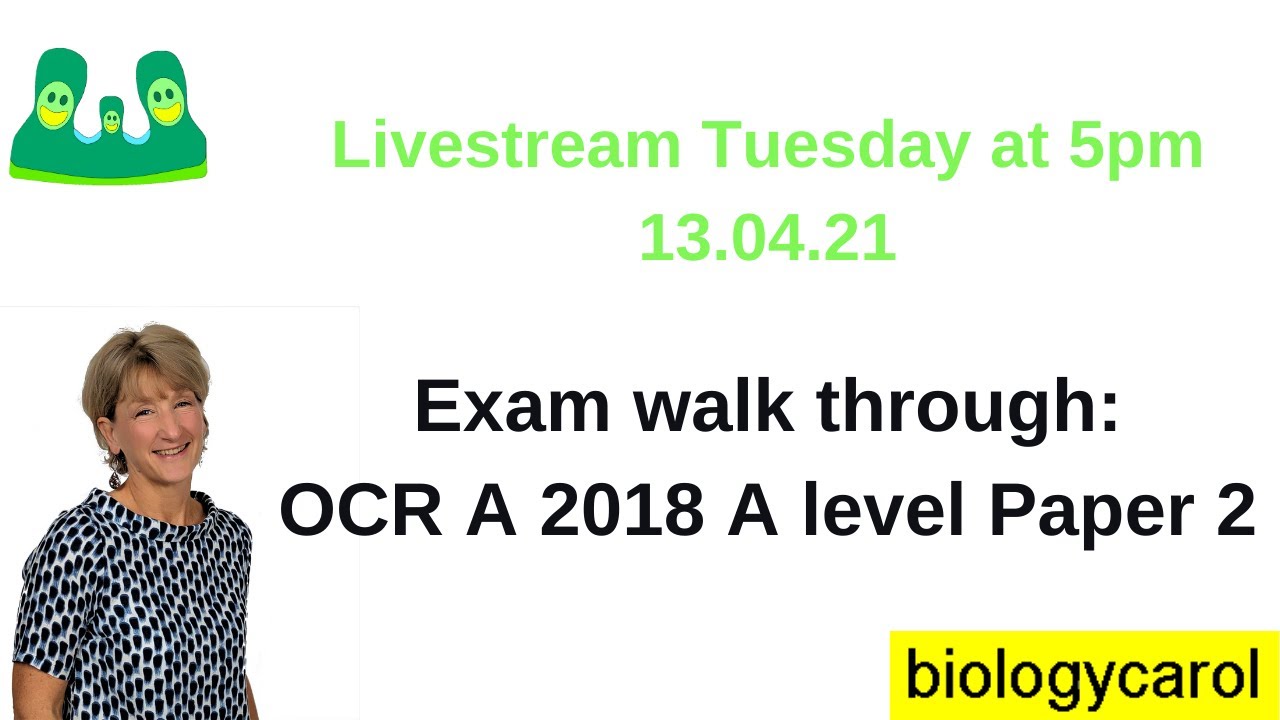A level Biology: OCR A Paper 2 2018