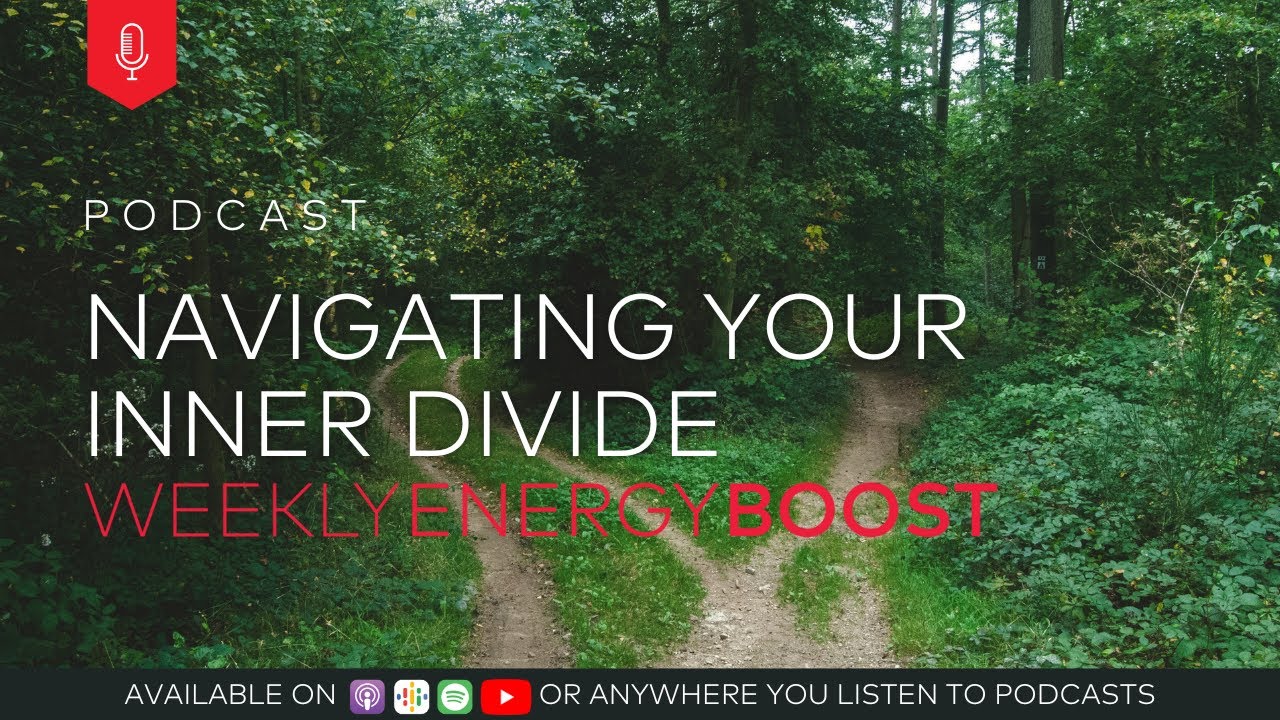 Navigating Your Inner Divide | Weekly Energy Boost