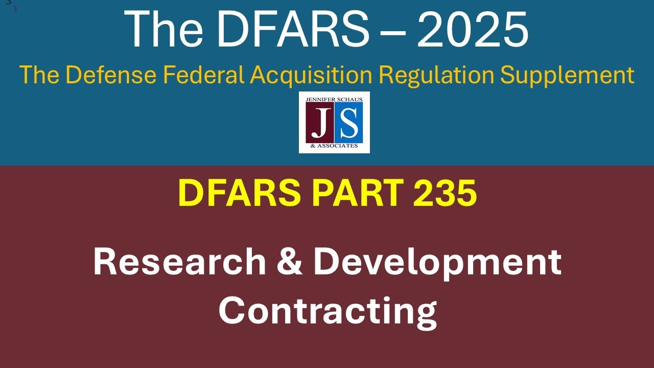 2025  DFARS Part 235, Research and Development Contracting