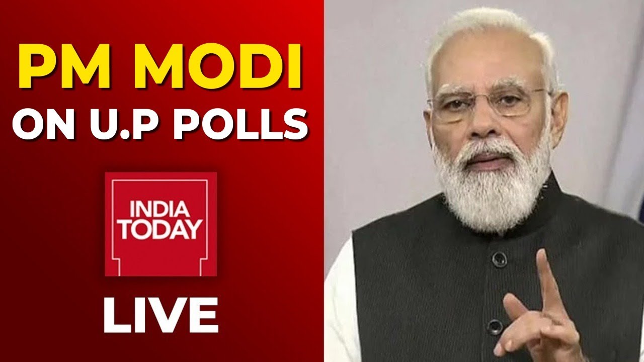 PM Modi's Address On U.P Election 2022 LIVE | India Today Latest News In English