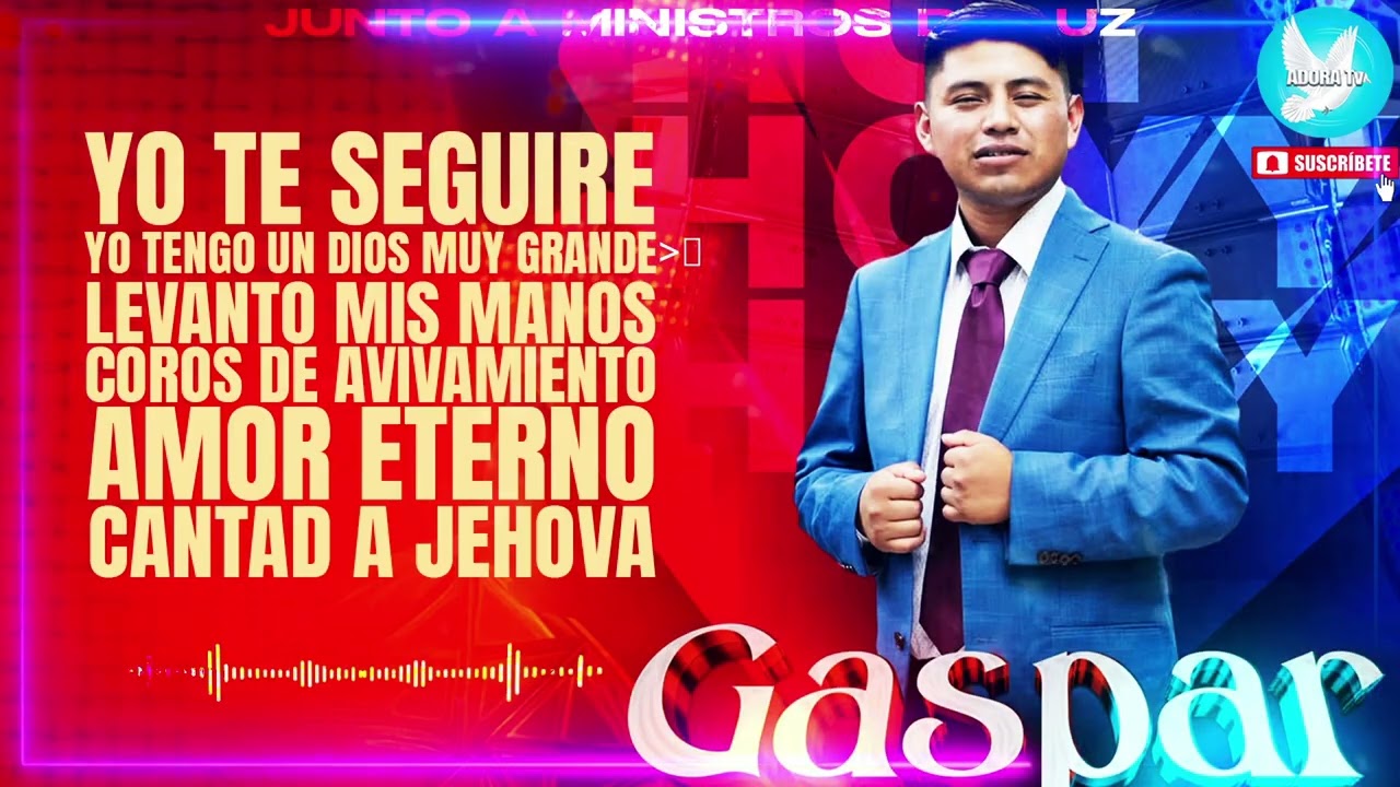 MIX: Gaspar Puentes y Ministros de luz // COLECCION DE ALABANZAS 🎵🎹🎷