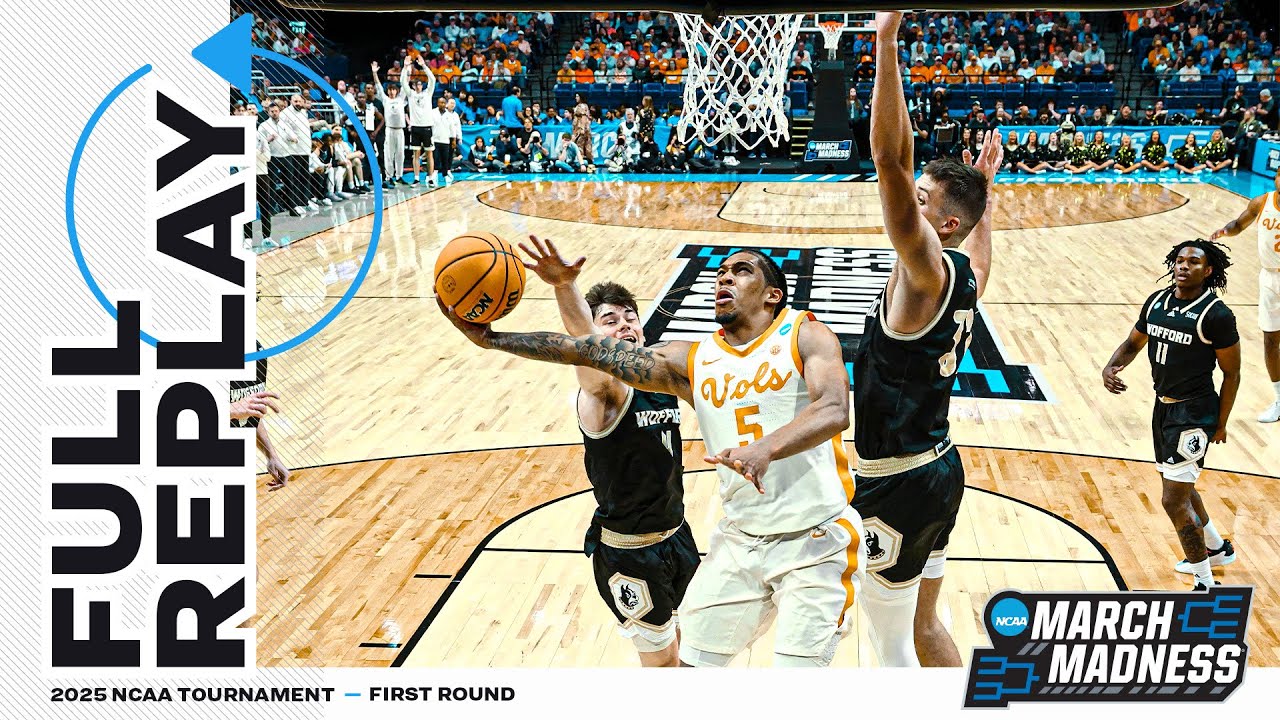 Tennessee vs. Wofford - 2025 NCAA men's first round | FULL REPLAY