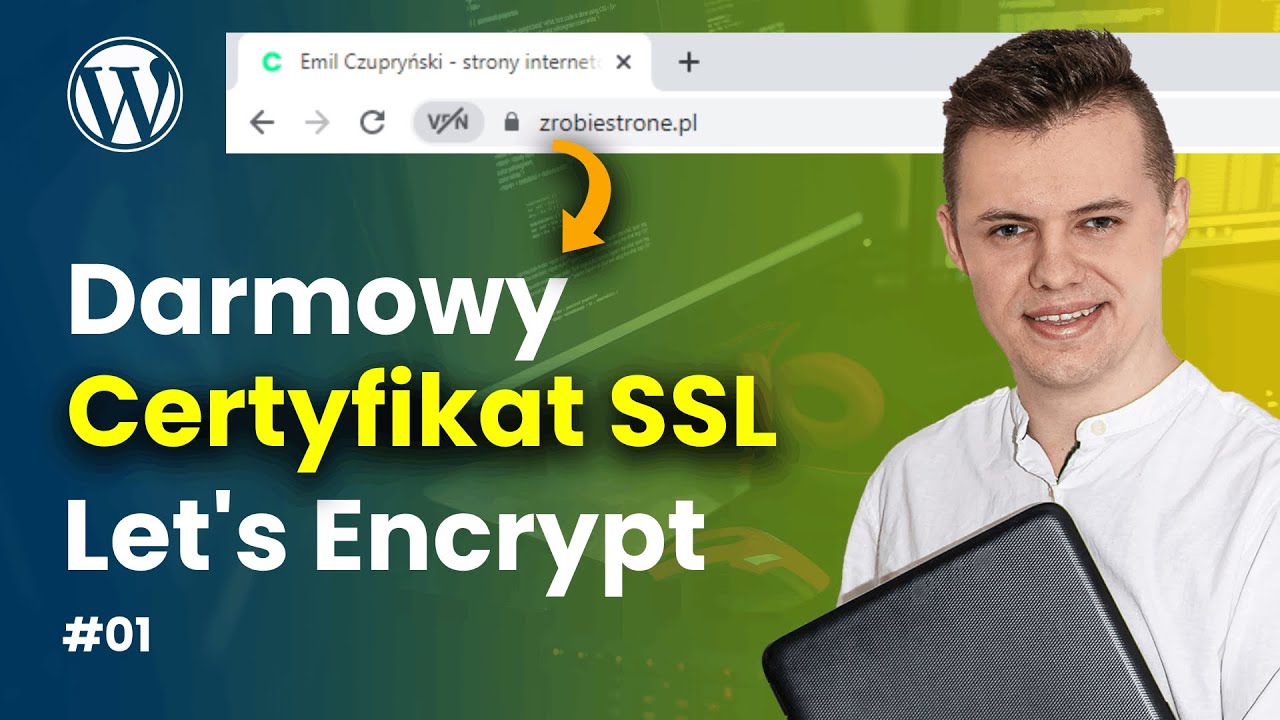 Jak Zainstalować Darmowy Certyfikat SSL Na Stronie WWW WordPress [Let's Encrypt, Webd.pl]