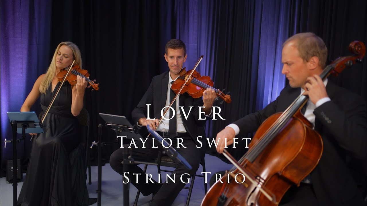 Lover - Taylor Swift | STRING TRIO
