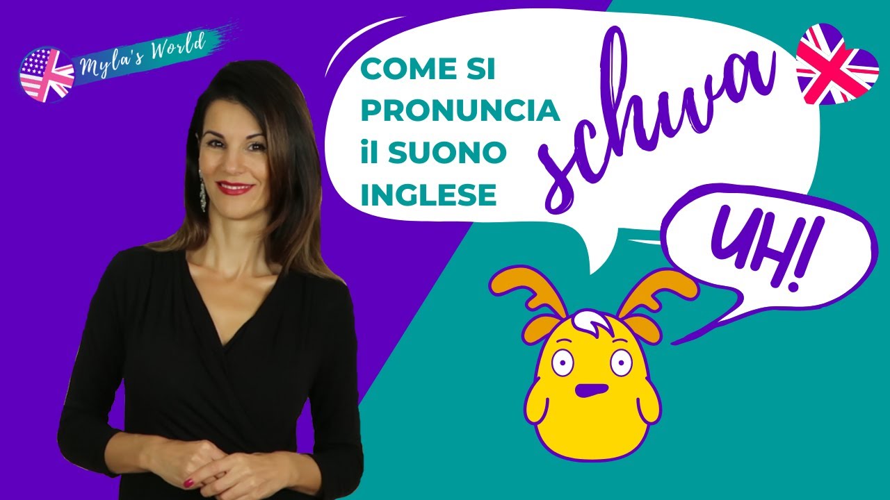 SCHWA | SUONO INGLESE PIU' COMUNE | PRONUNCIA  INGLESE