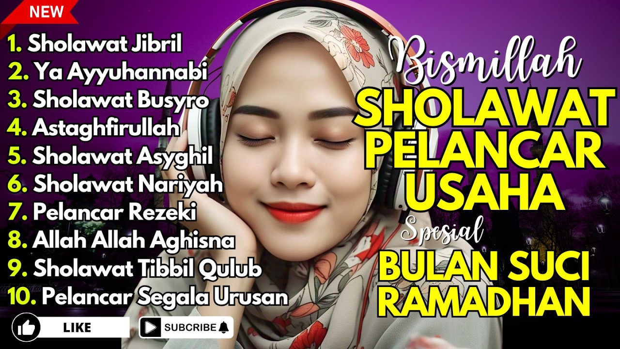 SHOLAWAT TERBARU 2026 | SHOLAWAT NABI PENARIK REJEKI | Sholawat Jibril, Sholawat Busyro, Nariyah