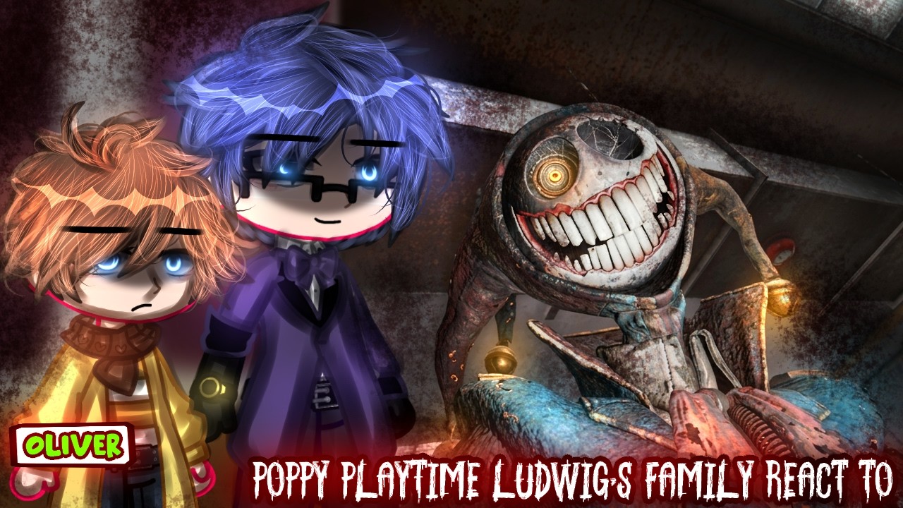 •°Poppy playtime Ludwig's family react to future°• eng • || Gacha Reacts || Part 4