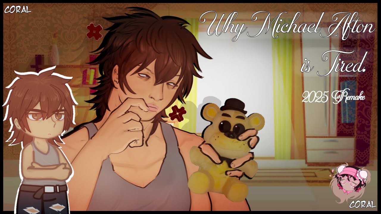 Why Michael Afton is Tired: “Exhaustion” || EP.1 || FNaF Aftons || MY AU || coral