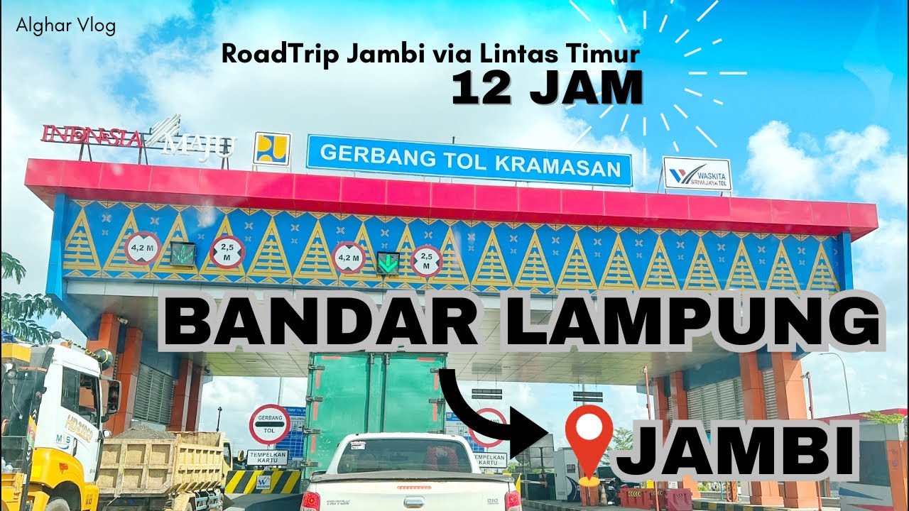 Roadtrip Bandar Lampung ke Jambi Via Lintas Timur Sumatera 12 Jam