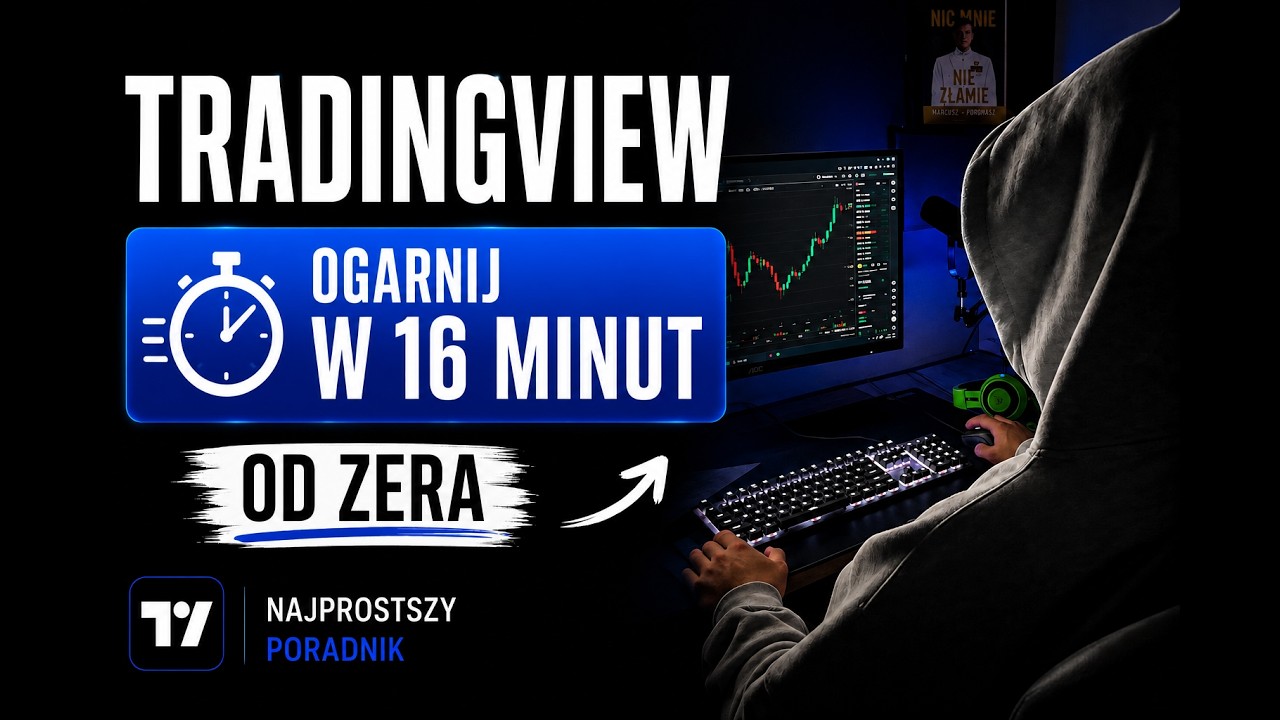 TradingView od podstaw &ndash; naucz się wszystkiego, co potrzebne w 16 minut!