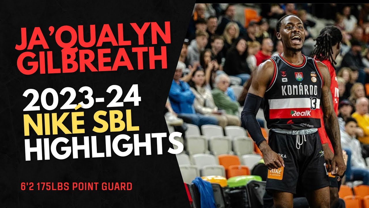 Ja'Qualyn GIlbreath 2023-24 NikéSBL Mix