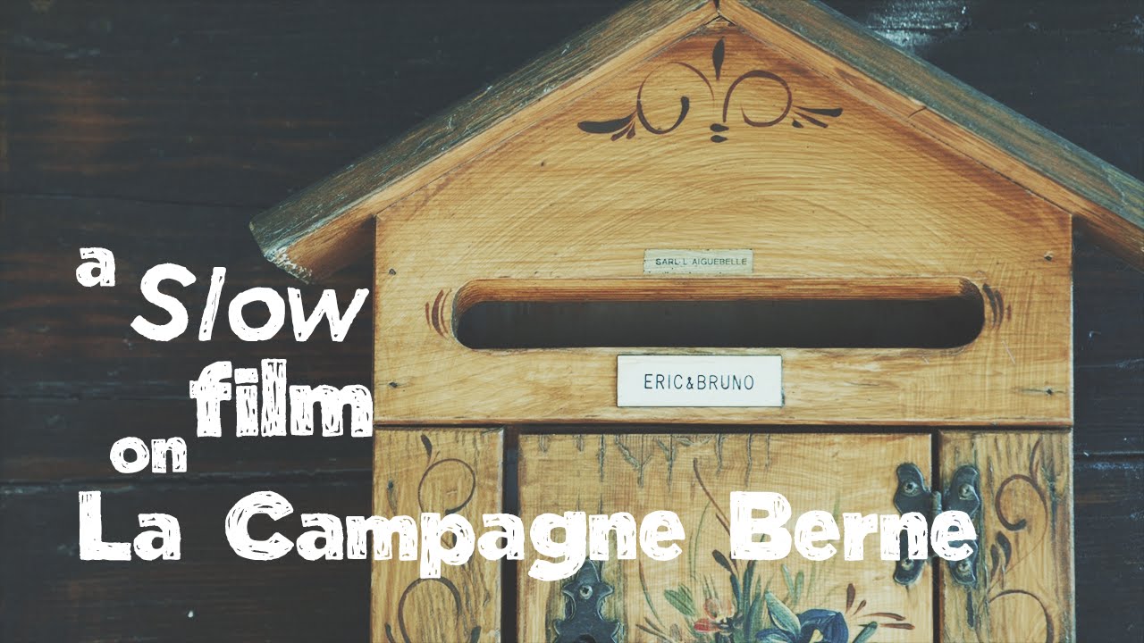 A Slow film on La Campagne Berne - Inntravel